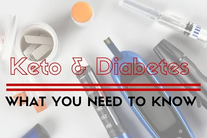 Text reads Keto and Diabetes what you need to know